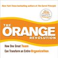 Cover Art for 9781439196663, The Orange Revolution by Adrian Gostick and Chester Elton