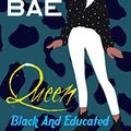 Cover Art for 9781658210140, BAE Black And Educated Notebook: Lined Notebook / Journal Gift, 100 Pages, 6x9, Soft Cover, Matte Finish by Publishing, Women