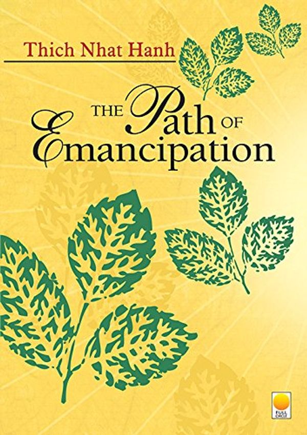 Cover Art for 9788176211895, Path of Emancipation by Thich Nhat Hanh