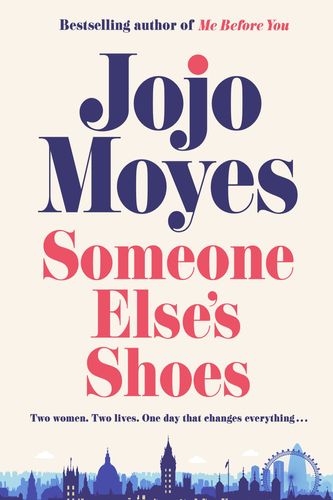 Cover Art for 9780241415542, Someone Else's Shoes by Jojo Moyes