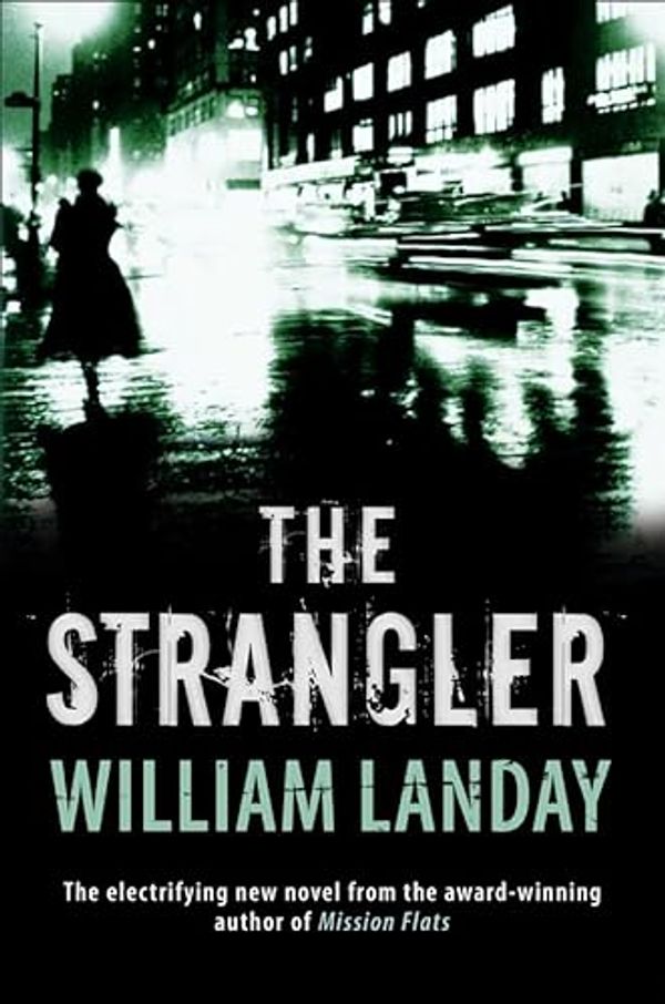 Cover Art for 9780593049365, The Strangler by William Landay
