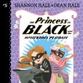 Cover Art for 9781536200515, The Princess in Black and the Mysterious Playdate by Shannon Hale, Dean Hale