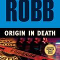 Cover Art for B000OIZSHS, Origin In Death (In Death, Book 21) by Robb, J. D.