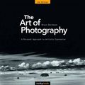 Cover Art for 9781681982106, The Art of Photography, 2nd Edition: A Personal Approach to Artistic Expression by Bruce Barnbaum