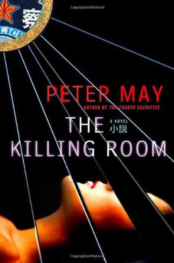 Cover Art for 9780312364656, The Killing Room by Peter May