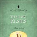 Cover Art for 9781598566055, The Two Elsies by Martha Finley
