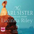 Cover Art for B0742LPWD4, The Pearl Sister by Lucinda Riley