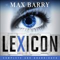 Cover Art for B00NX6S9WE, Lexicon by Max Barry