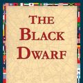 Cover Art for 9781421805993, The Black Dwarf by Walter Scott