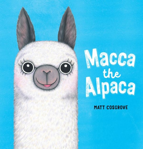 Cover Art for 9781407193618, Macca the Alpaca by Matt Cosgrove