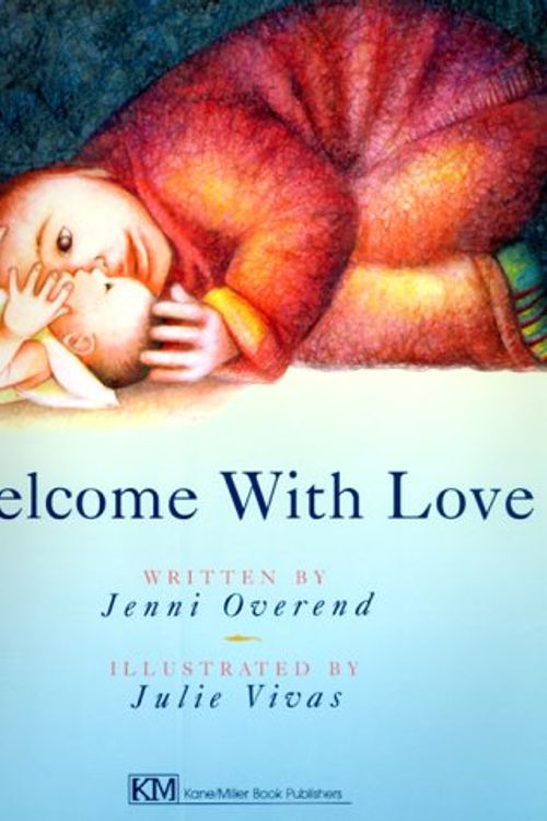 Cover Art for 9780916291969, Welcome with Love by Jenni Overend