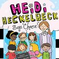 Cover Art for B00O6600HM, Heidi Heckelbeck Says "Cheese!" by Wanda Coven