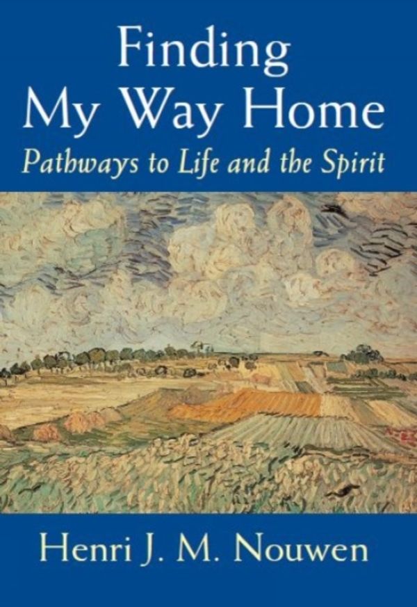 Cover Art for 9780232524352, Finding My Way Home by Henri J. M. Nouwen