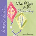 Cover Art for 0765448920104, Thank You for Your Friendship: Simply Said...Little Books with Lots of Love (Marianne Richmond) by Marianne Richmond