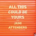 Cover Art for 9781094064062, All This Could Be Yours by Jami Attenberg