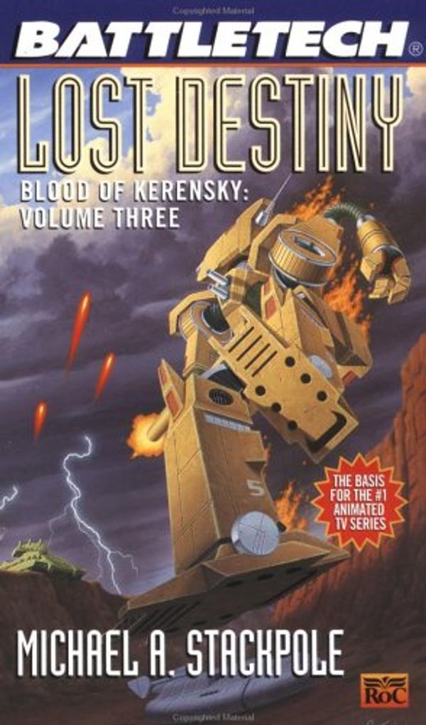 Cover Art for 9780451453853, Blood of Kerensky: Lost Destiny Bk. 3 by Michael A. Stackpole