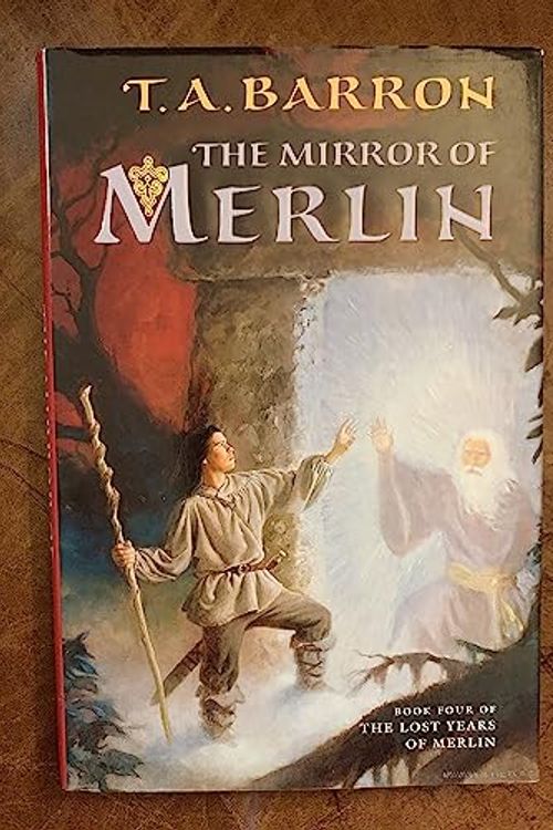 Cover Art for 9780399234552, The Mirror of Merlin by T. A Barron