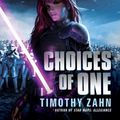Cover Art for B007BLOCL4, Star Wars: Choices of One by Timothy Zahn