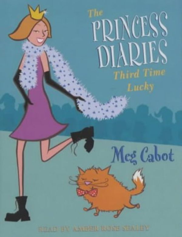 Cover Art for 9781405006330, The Princess Diaries: Third Time Lucky (Princess Diaries) [Audiobook] (Audio Cassette) by Meg Cabot
