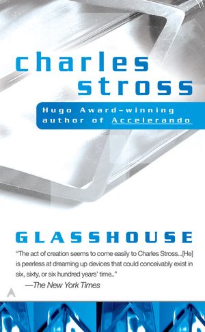 Cover Art for 9780441015085, Glasshouse by Charles Stross