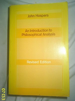 Cover Art for 9780710015600, Introduction to Philosophical Analysis by John Hospers