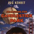 Cover Art for 9781101661734, Searching for Candlestick Park by Peg Kehret