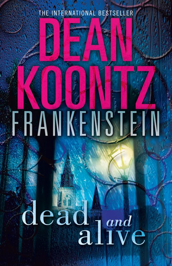 Cover Art for 9780007362523, Dead and Alive by Dean Koontz