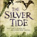 Cover Art for 9781472211163, The Silver Tide by Jen Williams