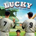 Cover Art for 9781439158258, Lucky by Wes Tooke