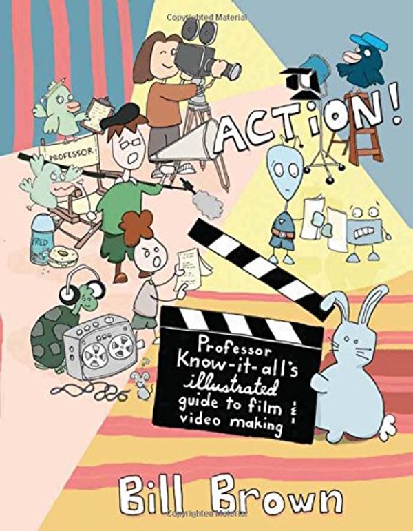 Cover Art for 9781621060307, Action! by Bill Brown