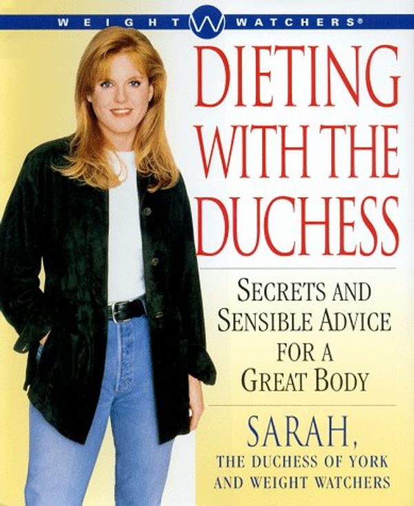 Cover Art for 9780684857459, Dieting with the Duchess by Sarah Ferguson