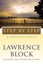 Cover Art for 9780061721816, Step by Step by Lawrence Block