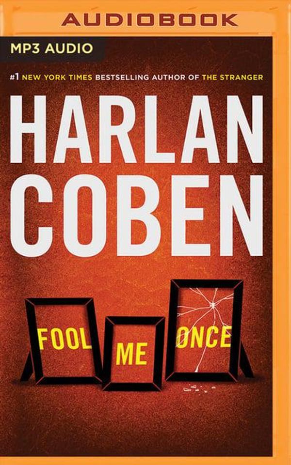 Cover Art for 9781501217616, Fool Me Once by Harlan Coben