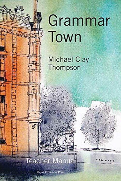 Cover Art for 9780880925914, Grammar Town: Teacher Manual by Michael Clay Thompson