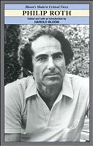 Cover Art for 9780791074466, Philip Roth by Gabe Welsch, Harold Bloom