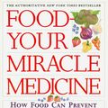 Cover Art for 9780060984243, Food--Your Miracle Medicine by Jean Carper