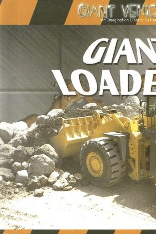 Cover Art for 9780836849134, Giant Loaders by Jim Mezzanotte