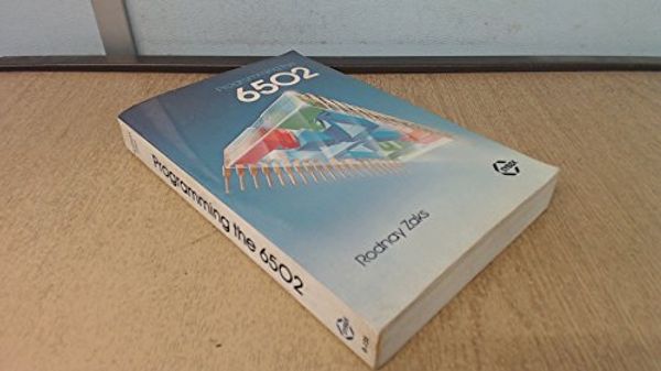 Cover Art for 9780895881359, Programming the 6502 by Rodnay Zaks