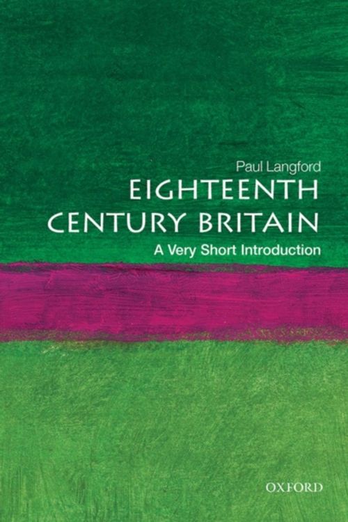 Cover Art for 9780192853998, Eighteenth-century Britain by Paul Langford