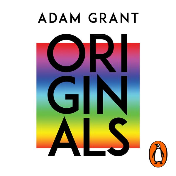 Cover Art for 9780753545706, Originals by Adam Grant, Sheryl Sandberg, Fred Sanders