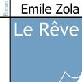Cover Art for 9782820610829, Le Rêve by Zola