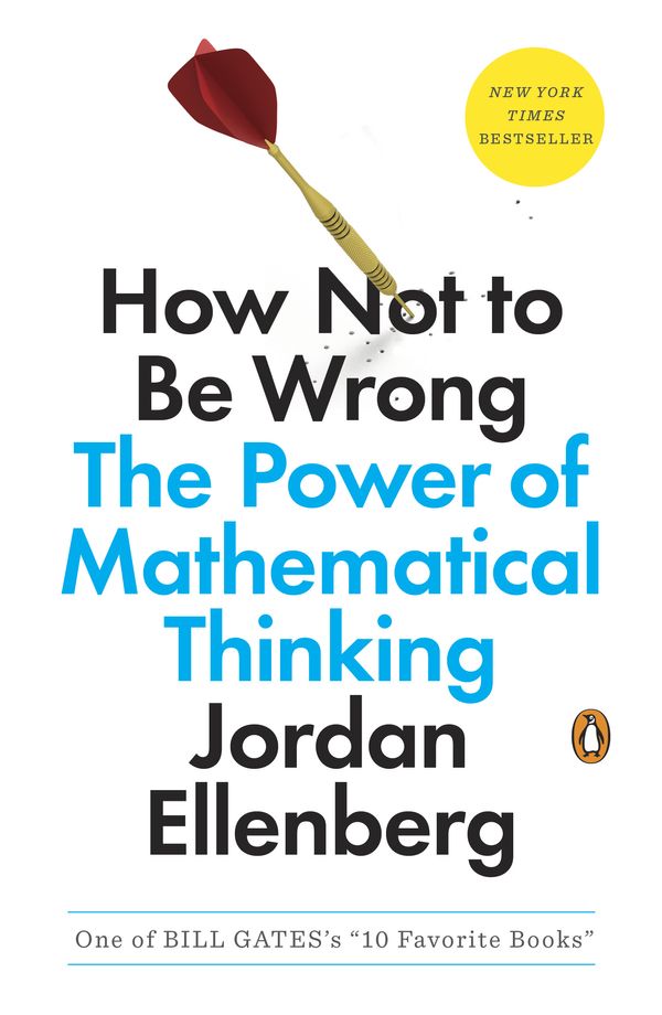 Cover Art for 9780143127536, How Not to Be Wrong by Jordan Ellenberg