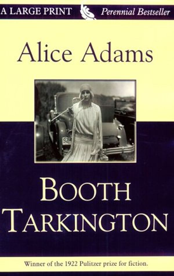 Cover Art for 9780783885612, Alice Adams [Large Print] by Booth Tarkington