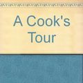 Cover Art for 9780747562016, Cook's Tour audio by Anthony Bourdain