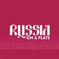Cover Art for 9780956722409, Karina Baldry's Russia on a Plate by Karina Baldry