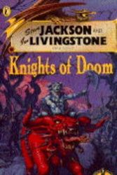 Cover Art for 9780140369786, Knights of Doom (Fighting Fantasy Gamebooks) by Steve Jackson, Ian Livingstone