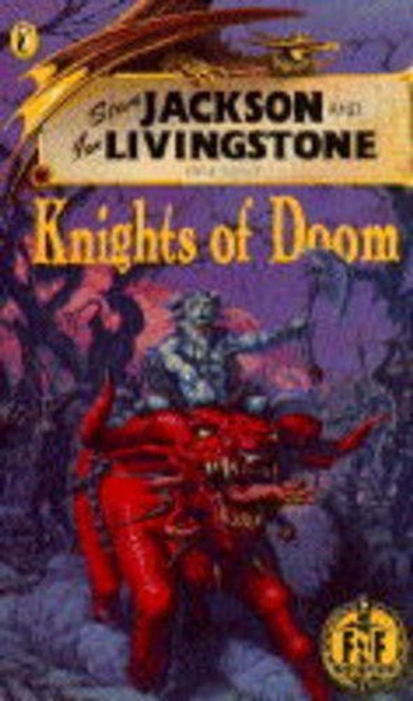Cover Art for 9780140369786, Knights of Doom (Fighting Fantasy Gamebooks) by Steve Jackson, Ian Livingstone