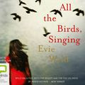 Cover Art for 9781486220205, All the Birds, Singing by Evie Wyld
