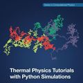 Cover Art for 9781032257563, Thermal Physics Tutorials with Python Simulations by Minjoon Kouh