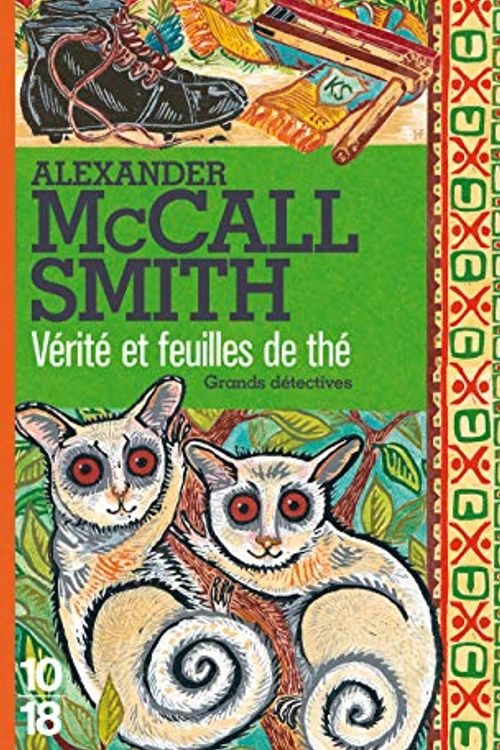 Cover Art for 9782264050199, Verite Et Feuilles de the by Alexander McCall Smith